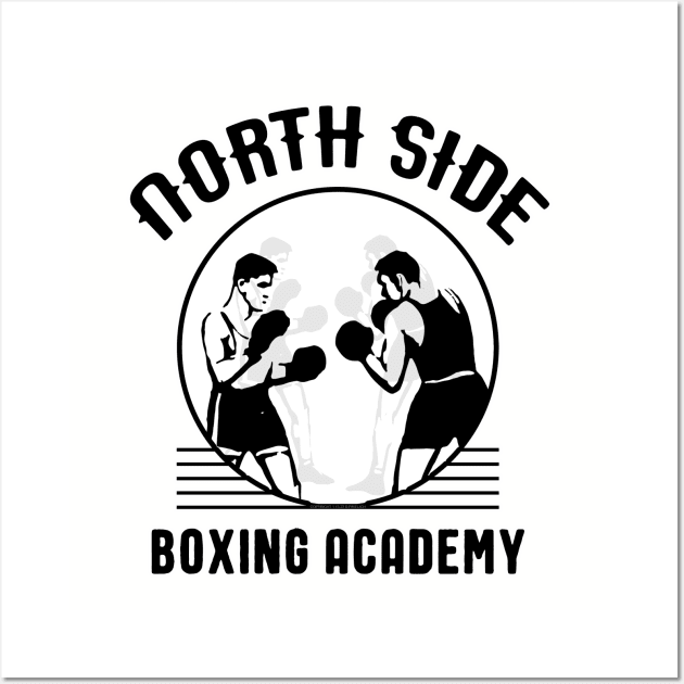 North Side Boxing Academy Wall Art by Vandalay Industries